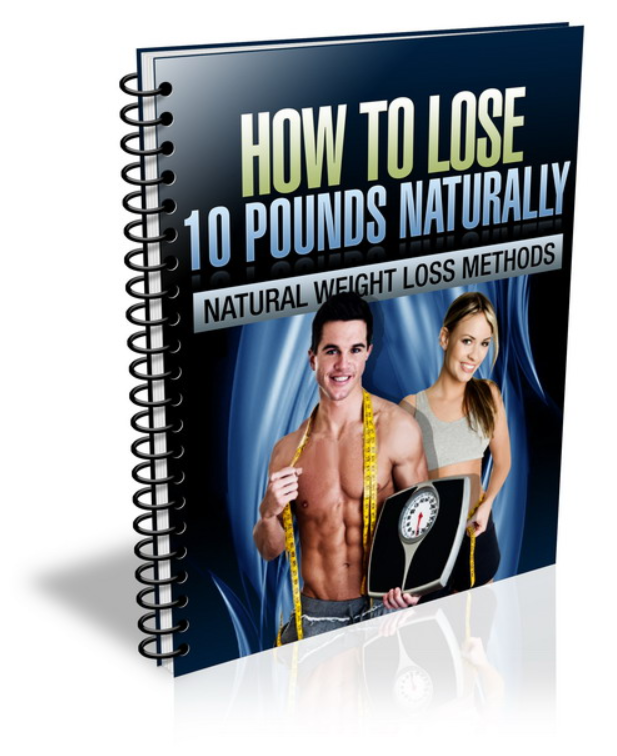 How to Lose 10 Pounds Naturally - eBook and Audio
